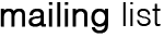 Mailing List